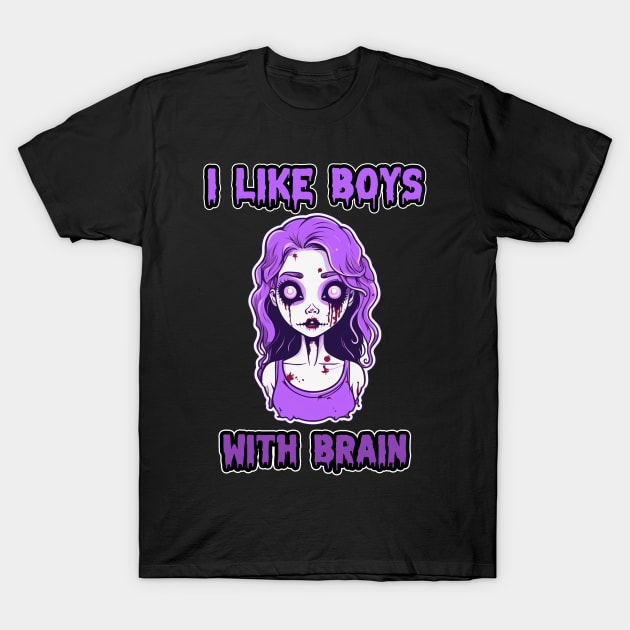 Zombie Halloween "I Like Boys With Brain" Violet Cute Pastel Retro T-Shirt by ShyPixels Arts